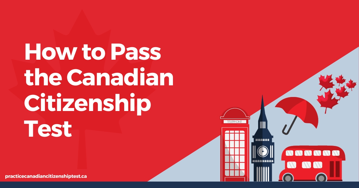 How to Pass the Canadian Citizenship Test